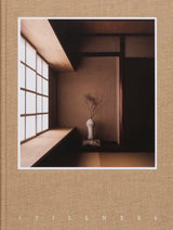 Stillness: An Exploration of Japanese Aesthetics in Architecture and Design: Norm Architects