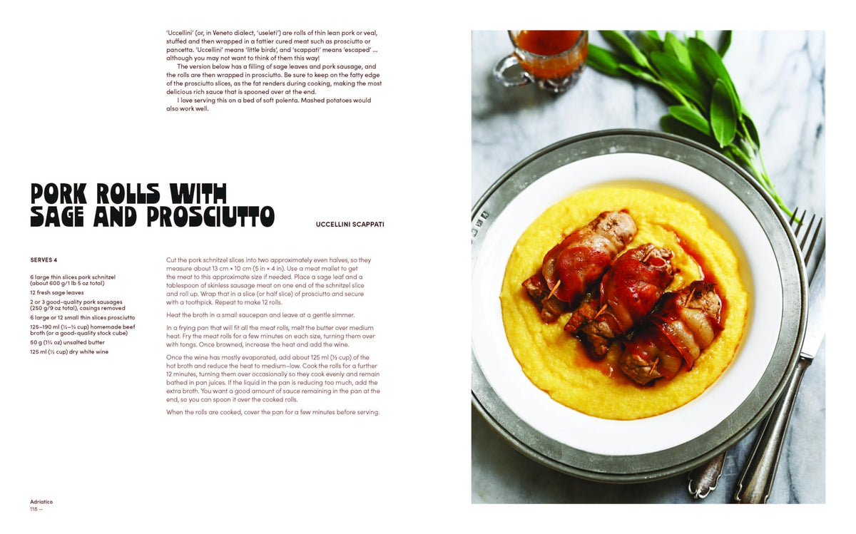 Adriatico: From Puglia to Venice and Trieste, recipes from Italy's Adriatic coast
